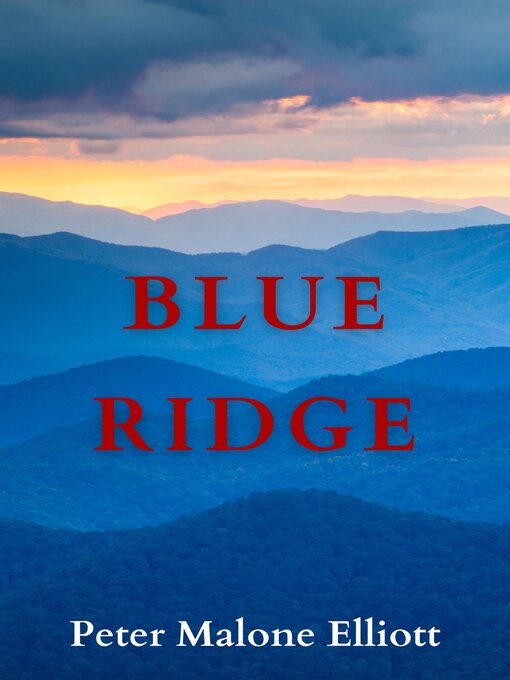 Title details for Blue Ridge by Peter Malone Elliott - Available